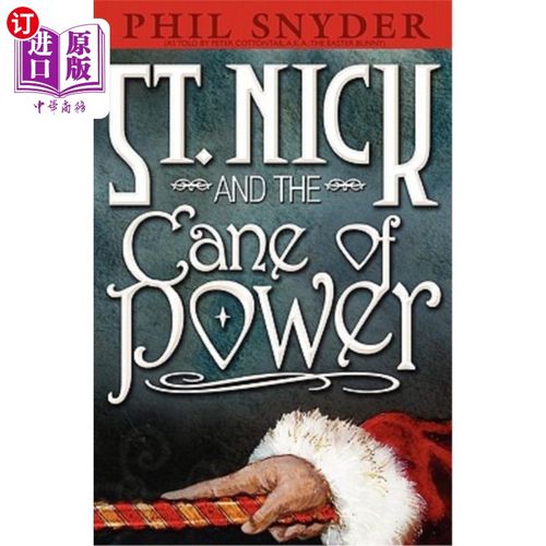 海外直订St. Nick and the Cane of Power 圣尼克和权力杖