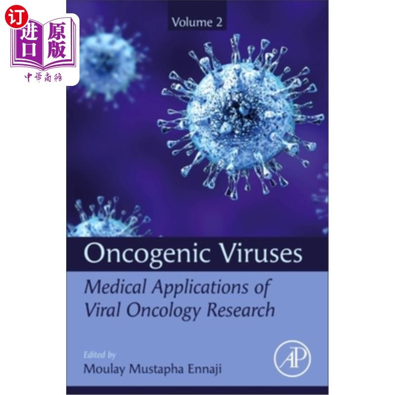 海外直订Oncogenic Viruses Volume 2: Medical Applications of Viral Oncology Research 致癌病毒卷2:病毒肿瘤学研究的医