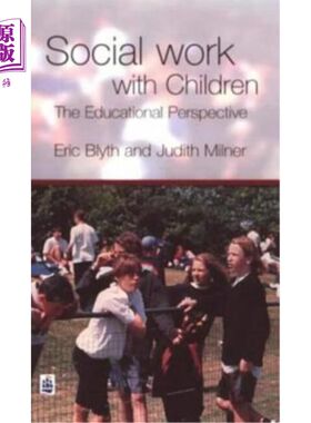 海外直订Social Work with Children: The Educational Perspective 儿童社会工作:教育视角
