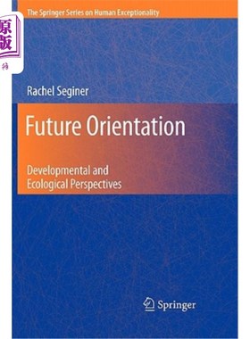 海外直订Future Orientation: Developmental and Ecological Perspectives 未来定位：发展与生态视角