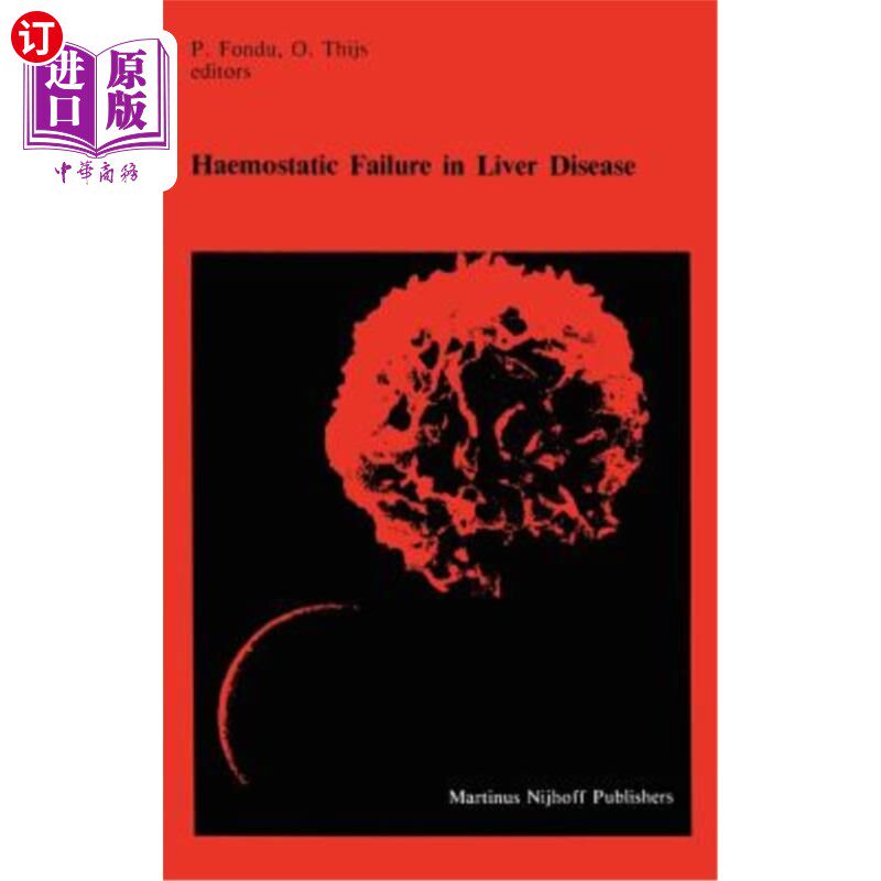 海外直订医药图书Haemostatic Failure in Liver Disease 肝病中的止血衰竭