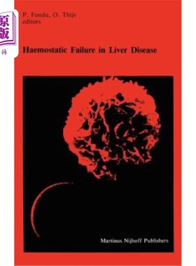 海外直订医药图书Haemostatic Failure in Liver Disease 肝病中的止血衰竭