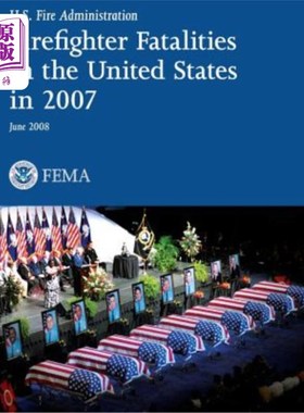 海外直订Firefighter Fatalities in the United States in 2007 2007年美国消防员死亡人数