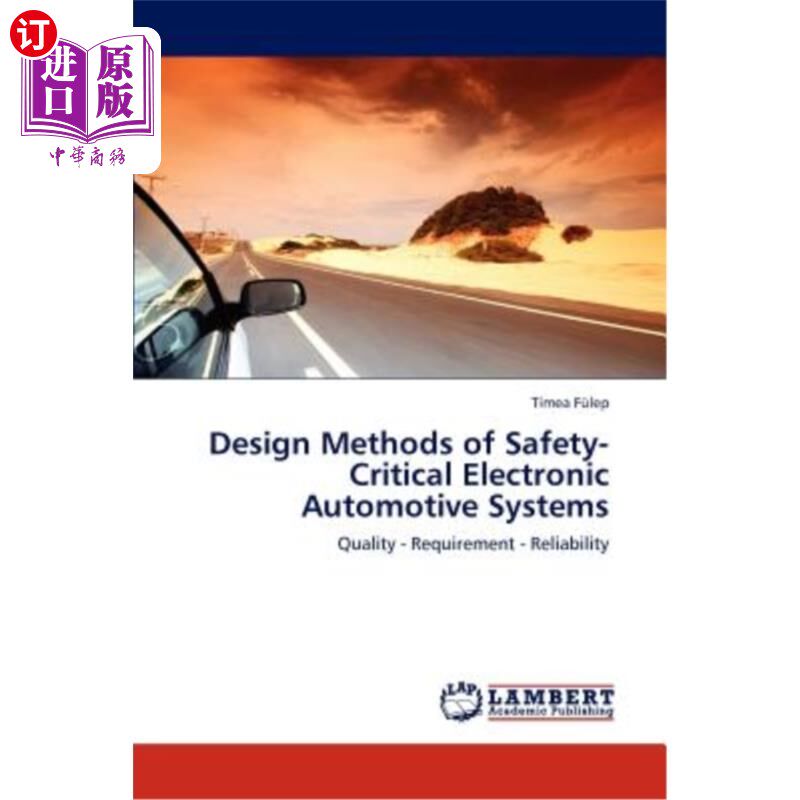 海外直订Design Methods of Safety-Critical Electronic Automotive Systems 安全关键型汽车电子系统的设计方法