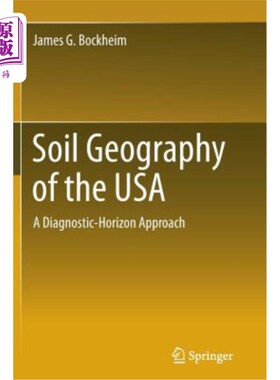 海外直订Soil Geography of the USA: A Diagnostic-Horizon Approach 美国土壤地理学：诊断地平线方法