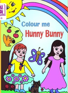 海外直订Colour Me Hunny Bunny: Glamorous Colouring Book for Girls. with Princesses, Unic 给我涂上性感兔子的颜色：给
