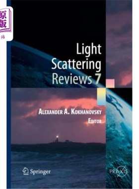 海外直订Light Scattering Reviews 7: Radiative Transfer and Optical Properties of Atmosph 光散射综述7：大气和下垫面