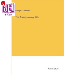 海外直订The Trasmission of Life 生命的传递