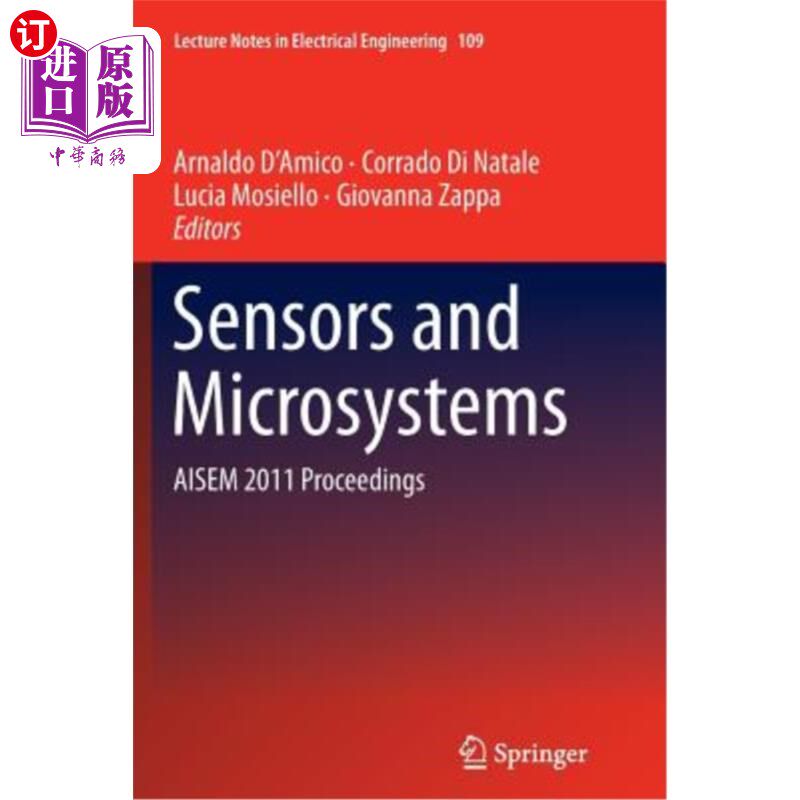 海外直订Sensors and Microsystems: Aisem 2011 Proceedings 传感器和微系统:Aisem 2011文集