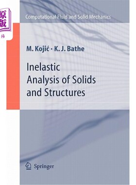 海外直订Inelastic Analysis of Solids and Structures 固体和结构的非弹性分析