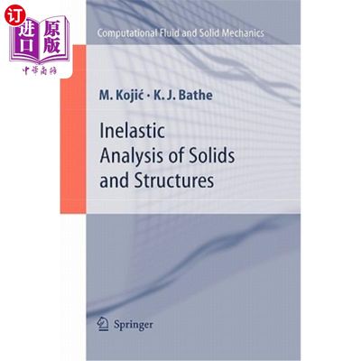 海外直订Inelastic Analysis of Solids and Structures 固体和结构的非弹性分析