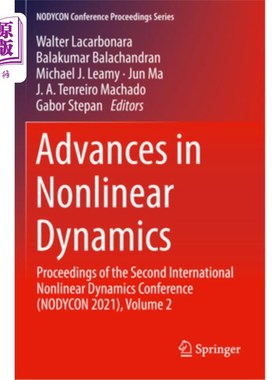 海外直订Advances in Nonlinear Dynamics: Proceedings of the Second International Nonlinea 非线性动力学进展：第二届国