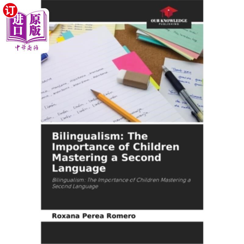 海外直订Bilingualism: The Importance of Children Mastering a Second Language 双语:儿童掌握第二语言的重要性