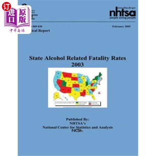 Fatality NHTSA技术报告D 州酒精相关死亡率 DOT Alcohol Related NHTSA Rates 830 海外直订State Technical 809 Report