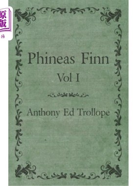 海外直订Phineas Finn - Vol I 菲尼亚斯·芬恩 - 第一卷
