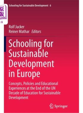 海外直订Schooling for Sustainable Development in Europe: Concepts, Policies and Educatio 欧洲可持续发展教育：联合国