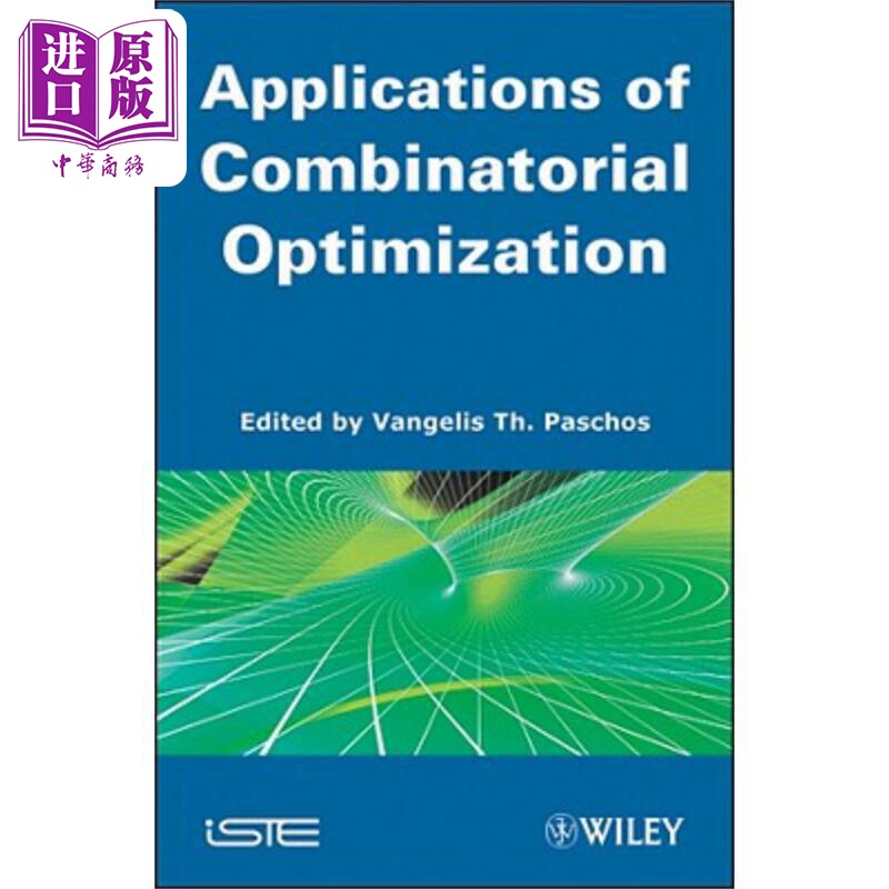 组合优化应用 第3卷 高等数学 Applications Of Combinatorial Optimization Vol 3 英文原版 Vangelis Paschos【中商原版】