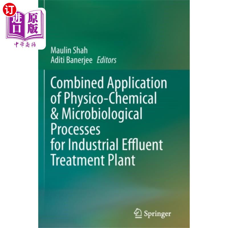 海外直订Combined Application of Physico-Chemical & Micro... 物化法与微生物法在工业污水处理厂的联合应用