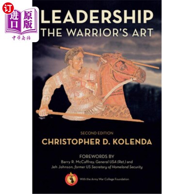 海外直订Leadership: The Warrior's Art 领导力:战士的艺术