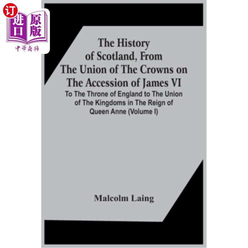 海外直订The History Of Scotland, From The Union Of The Crowns On The Accession Of James  苏格兰的历史，从詹姆斯六世