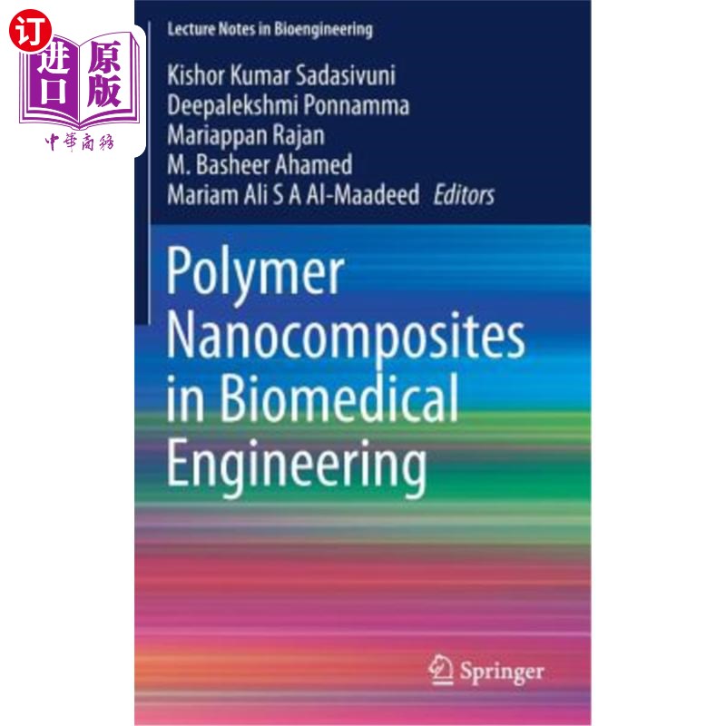 海外直订Polymer Nanocomposites in Biomedical Engineering 高分子纳米复合材料在生物医学工程中的应用