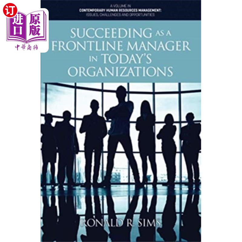 海外直订Succeeding as a Frontline Manager in Today's Org... 在当今的组织中成为成功的一线经理
