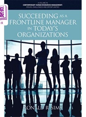 海外直订Succeeding as a Frontline Manager in Today's Org... 在当今的组织中成为成功的一线经理