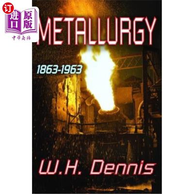 海外直订Metallurgy, 1863-1963 冶金,1863 - 1963