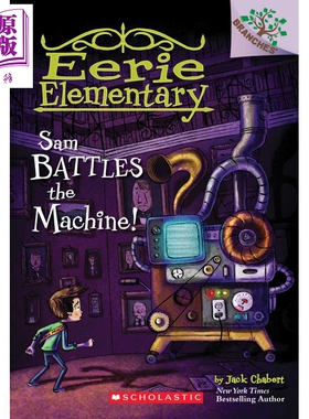 现货 Eerie Elementary 6 Sam Battles The Machine 学乐大树系列 怪异小学记06 英文原版进口图书小初文学6-12岁【中商原版】