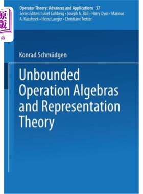 海外直订Unbounded Operator Algebras and Representation Theory 无界算子代数与表示理论