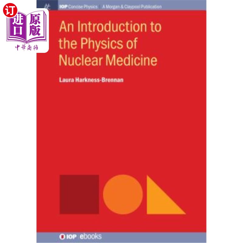 海外直订An Introduction to the Physics of Nuclear Medicine 核医学物理学导论