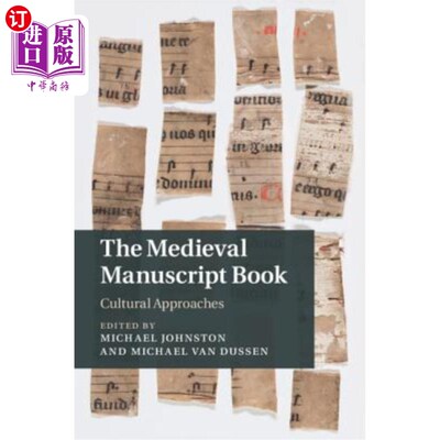 海外直订The Medieval Manuscript Book: Cultural Approaches 中世纪手稿书：文化方法