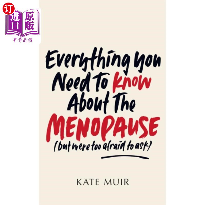海外直订医药图书Everything You Need to Know About the Menopause ... 关于更年期你需要知道的一切(但不敢问)