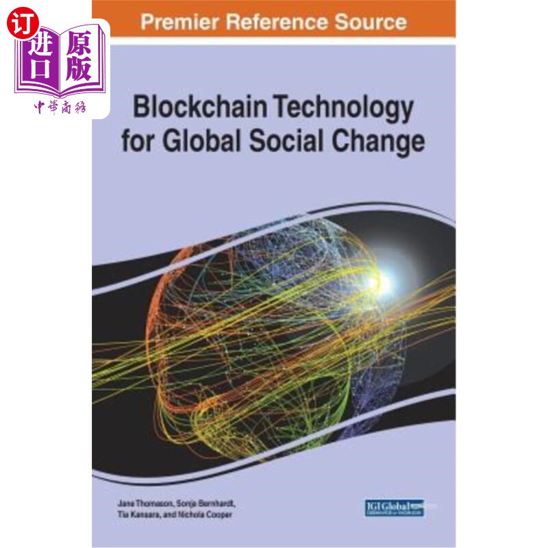 海外直订Blockchain Technology for Global Social Change 区块链技术促进全球社会变革
