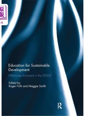海外直订Education for Sustainable Development: What Was Achieved in the Desd? 可持续发展教育:过去取得了什么成就?