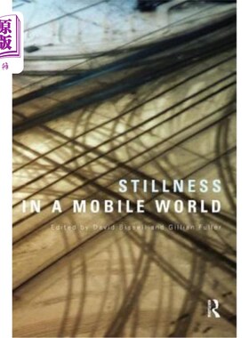 海外直订Stillness in a Mobile World 移动世界中的静止