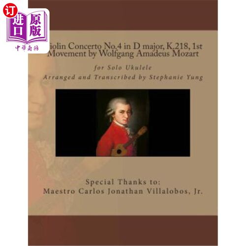 海外直订Violin Concerto No.4 in D major, K.218, 1st Movement by Wolfgang Amadeus Mozart: D大调第四小提琴协奏曲，K.2