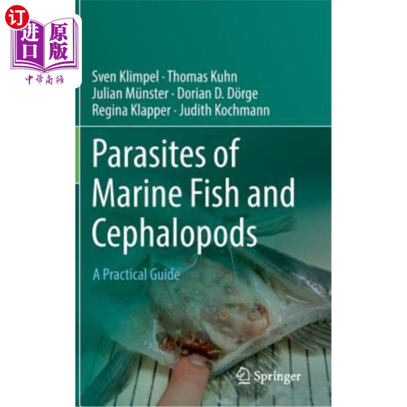 海外直订Parasites of Marine Fish and Cephalopods: A Practical Guide 海鱼和头足类的寄生虫:实用指南