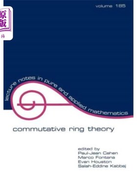海外直订Commutative Ring Theory: Proceedings of the II International Conference 交换环理论：第二届国际会议纪要