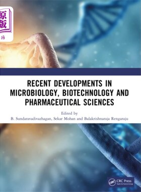 海外直订医药图书Recent Developments in Microbiology, Biotechnolo... 微生物学、生物技术和制药科学的最新进展
