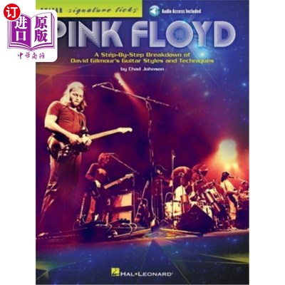 海外直订Pink Floyd - Guitar Signature Licks: A Step-By-Step Breakdown of David Gilmour's Pink Floyd