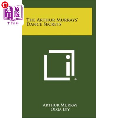 海外直订The Arthur Murrays' Dance Secrets 亚瑟·默里的舞蹈秘密