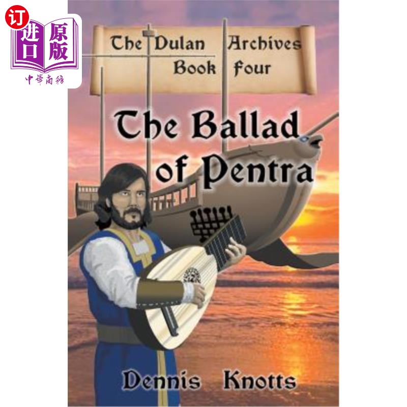 海外直订The Ballad of Pentra (Book Four of the Dulan Archives) 本特拉民谣（都兰档案馆第四册）