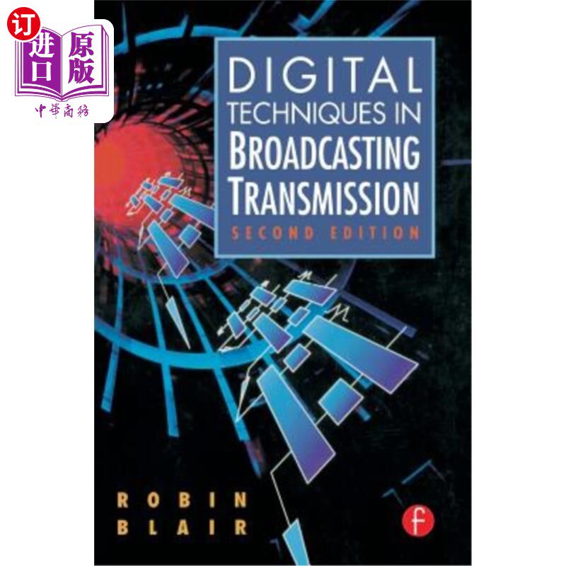 海外直订Digital Techniques in Broadcasting Transmission 广播传输中的数字技术