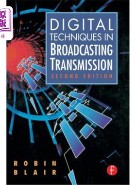 海外直订Digital Techniques in Broadcasting Transmission 广播传输中的数字技术