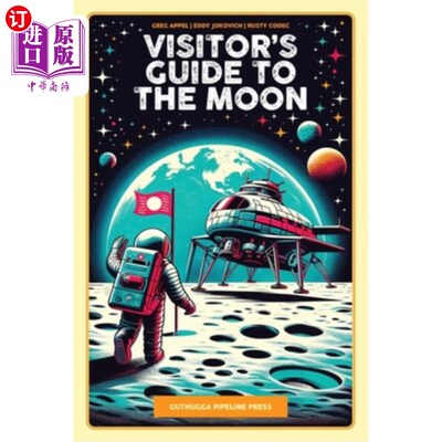 海外直订Visitor's Guide To The Moon 月球游客指南