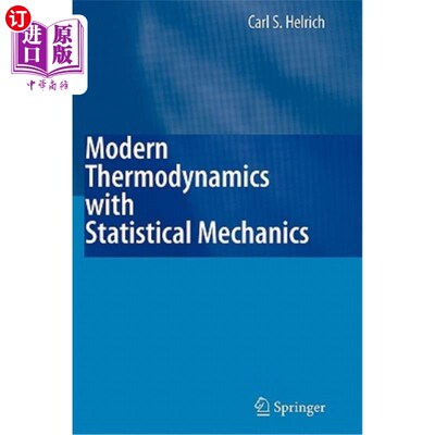 海外直订Modern Thermodynamics with Statistical Mechanics 现代热力学与统计力学