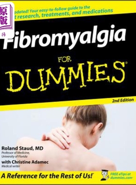 现货 纤维肌痛简述 第2版 Fibromyalgia For Dummies, 2Nd Edition Roland Staud 英文原版 中商原版