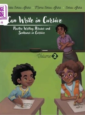 海外直订I Can Write in Cursive: Volume 2: Practice Writing Phrases and Sentences in Curs 我会写草书：第二卷：练习用