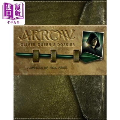 现货 绿箭侠 奥利弗奎恩的档案 Arrow Oliver Queens Dossier 英文原版 Various 奇幻 影视 绘本 漫画 流行 小说【中商原版】